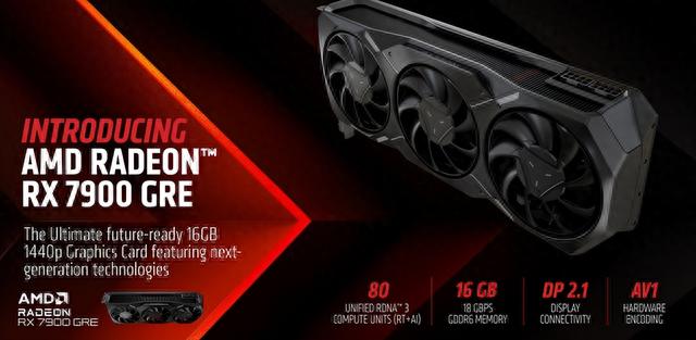 4K百帧3A游戏体验 AMD Radeon RX7900 GRE显卡首发评测